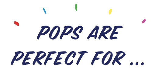 Pops-are-perfect-for_WEB-1_600x